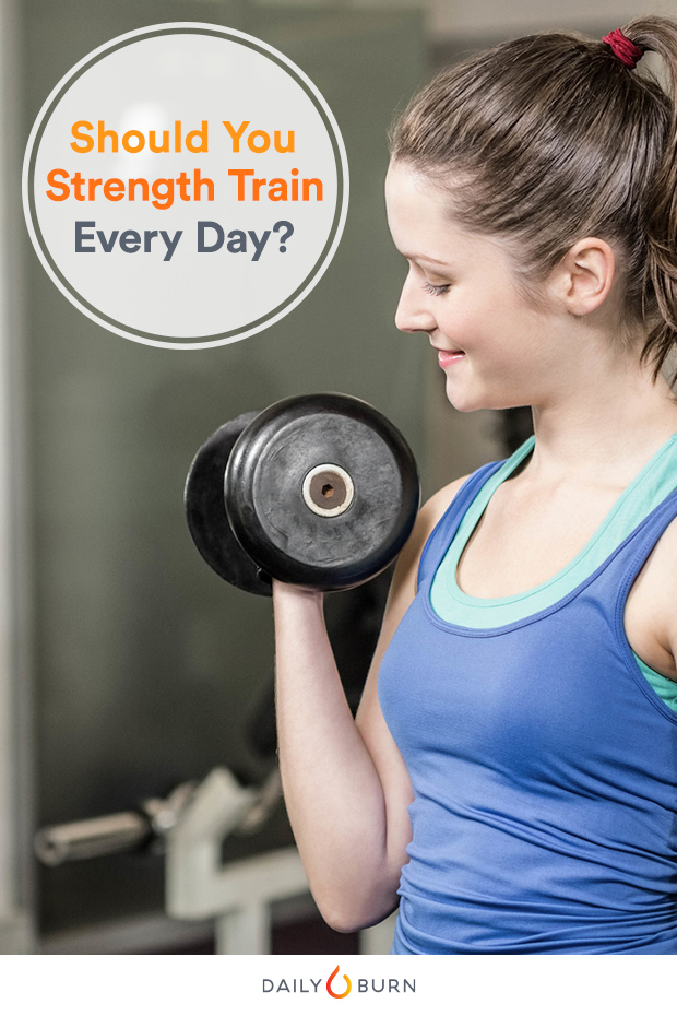 strength train every day