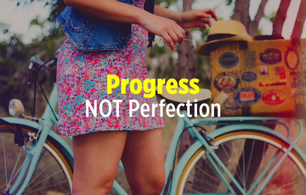 progress-not-perfection